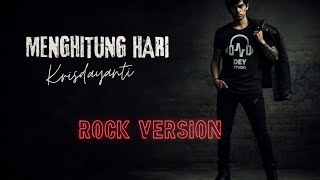 Download lagu MENGHITUNG HARI - KRISDAYANTI | ROCK VERSION COVER AI BY DEY STUDIO mp3