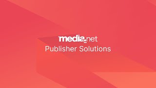 Media.net Publisher Solutions (Youtube Video)