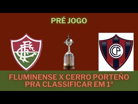 PRÉ-JOGO: FLUMINENSE enfrenta Cerro Portenho no Maracanã para se classificar em 1° na Libertadores