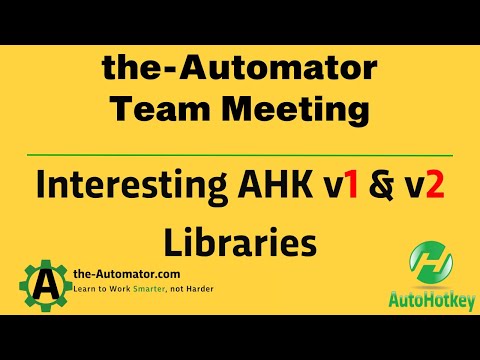 We discuss some great AHK Libraries