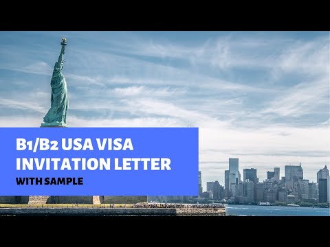 , title : 'How to Write a Visa Invitation Letter for Business and Tourist Visa | B1/B2 USA Visa'