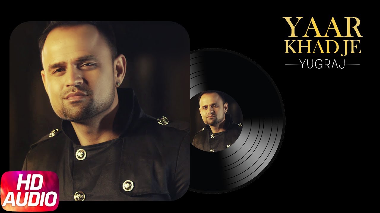 Yaar Khadje (Title) Lyrics  | Yaar Khadje | Yugraj Singh, G Baadyz | G Baadyz, Yugraj Singh