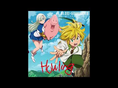 Nanatsu no Taizai Season 2 Opening Full『FLOW × GRANRODEO - Howling』