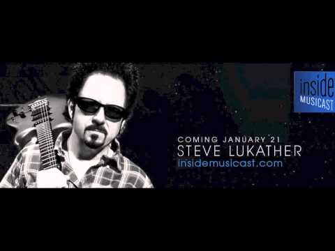 Inside MusiCast welcomes Steve Lukather (episode 116)
