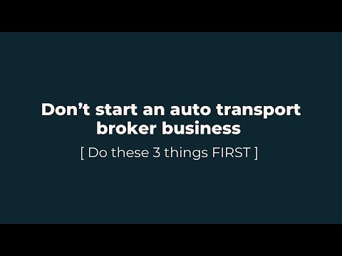 , title : '🏝️ Don’t start an auto transport broker business ( DO THESE 3 THINGS FIRST )'
