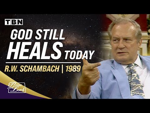 R.W. Schambach: God Still Heals Today | Classic Praise  on TBN