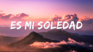 Es mi soledad (Lyric)  - Antonio Orozco