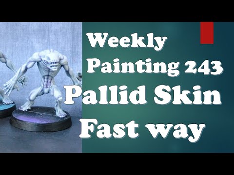 Weekly Painting 243 Pallid Flesh Fast way