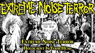 Extreme Noise Terror - Innocence To Ignorance