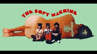 The Soft Machine •• The Soft Machine [1968/2010]