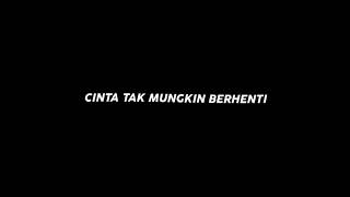 Download lagu Mentahan Lirik Lagu | Cinta Tak Mungkin Berhenti Cover by. Zidana mp3 Download lagu Mentahan Lirik Lagu | Cinta Tak Mungkin Berhenti Cover by. Zidana mp3