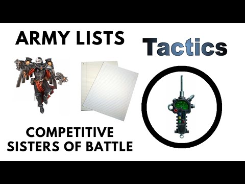 Sisters of Battle Army List: Competitive Valorous Heart List - Adepta Sororitas Strategy + Tactics