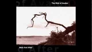 THE MIST OF AVALON - A Beautiful Nightmare