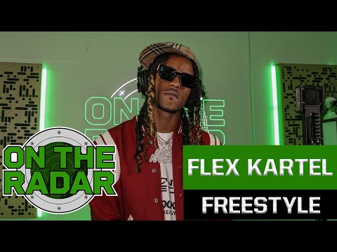 The Flex Kartel "On The Radar" Freestyle