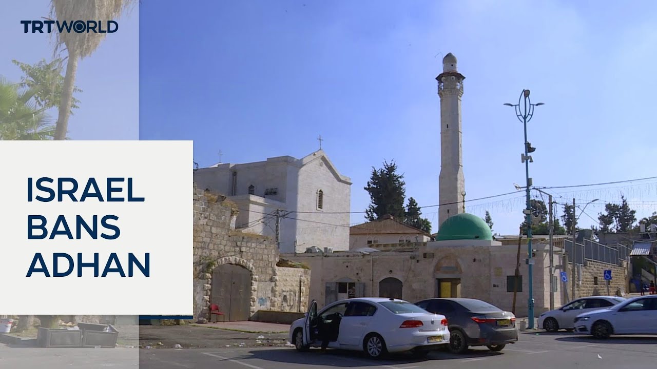 Israel bans call to prayer by mosques for 'disturbing' residents