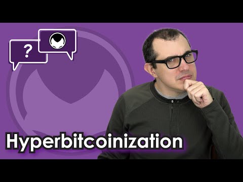 Bitcoin Q&A: Hyperbitcoinization Video