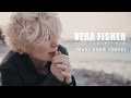 Vera Fisher - Небо поможет нам (Макс Корж cover) 