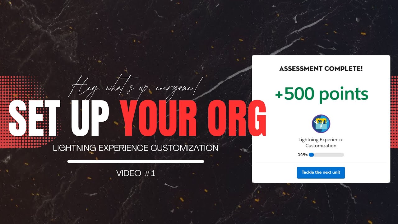 Set Up Your Salesforce Org | Lightning Experience Customization | Salesforce Trailhead