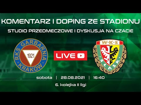 Garbarnia Kraków - Śląsk II Wrocław (LIVE, stream, na żywo)