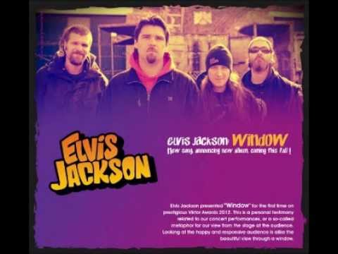 Elvis Jackson - Window