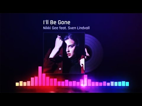 I' ll be Gone - Nikki Gee feat. Sven Lindvall, Daniel Fridell 🎯 Soul