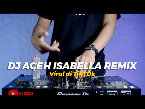 DJ ACEH ISABELLA JUNGLE DUTCH 2023 VIRAL TIKTOK (ft RAFIQI)