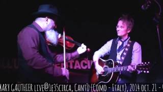 FALSE FOR TRUE – MARY GAUTHIER live@1e35circa, Cantù (Como - Italy), 2014 oct. 21 - @TAVproduction
