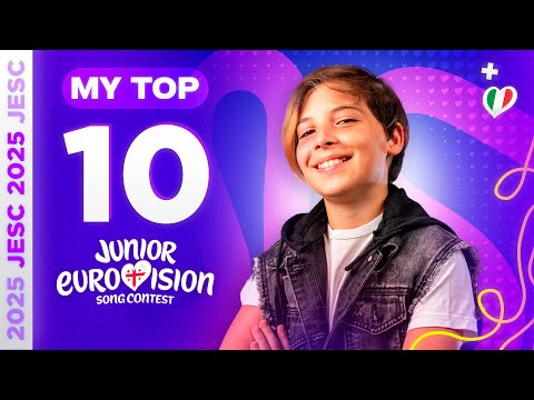 Junior Eurovision 2025: MY TOP 10 (so far) [NEW🇮🇹]