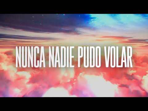 La Casa Azul - Nunca Nadie Pudo Volar (Lyric Video)