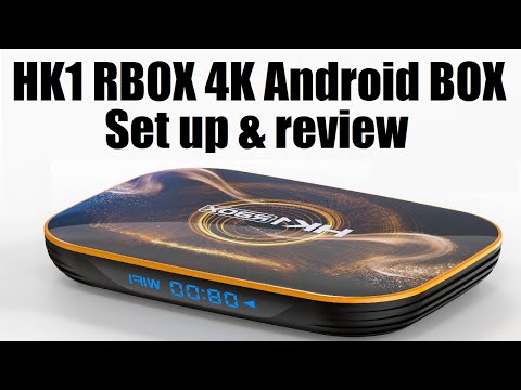 HK1 RBOX 4K Android BOX Set up & review