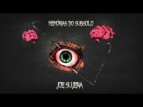 Joe Sujera - Labirinto (Part. Estranho e DJ Cebola)