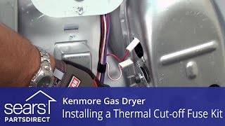 How to Replace a Kenmore Gas Dryer Thermal Cut-off Fuse Kit