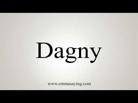 How To Say Dagny