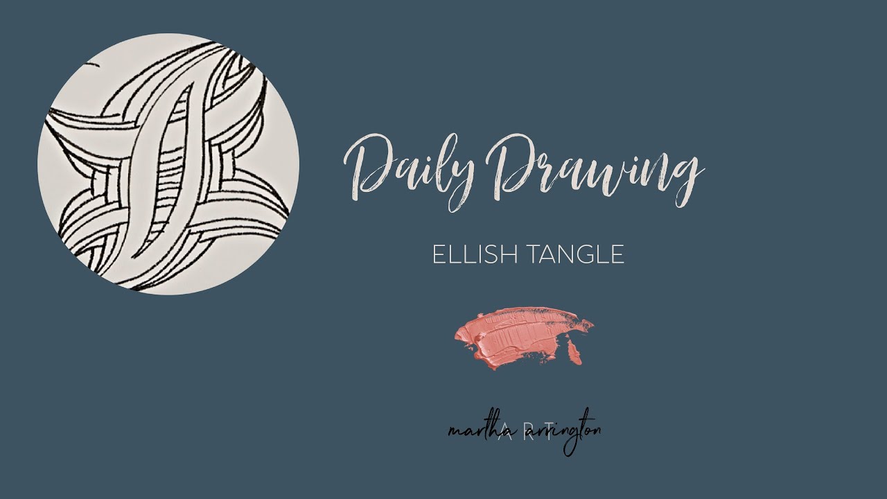 Daily Drawing: ELLISH Tangle