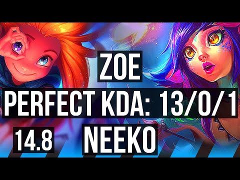 ZOE vs NEEKO (MID) | 13/0/1, 70% winrate, Legendary | EUW Master | 14.8