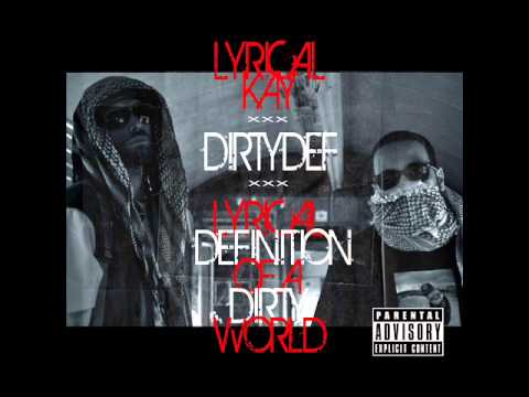Lyrical Kay feat. Freshady S.G.M (Strickly Ganja Man) prod DirtyDef.