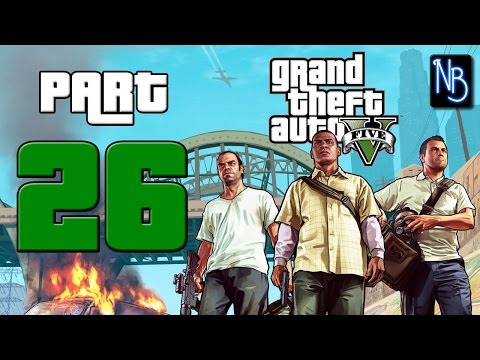 Grand Theft Auto 5 Walkthrough Part 26 No Commentary