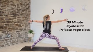 30 minute Myofascial Release Yoga Class