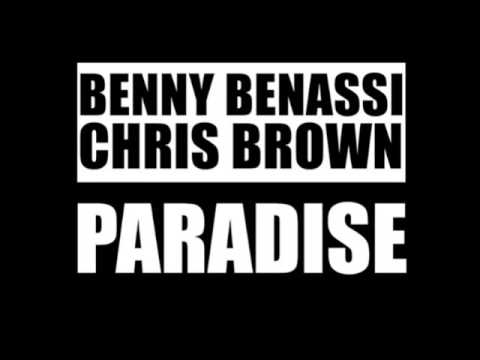 Benny Benassi & Chris Brown -  Paradise (Radio Edit)