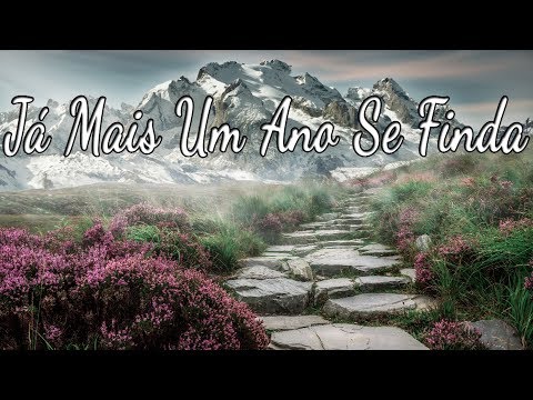 Já Mais Um Ano Se Finda video