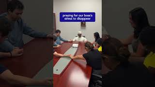 Praying For Our Boss's Stress To Disappear