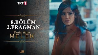 Benim Adım Melek - 8. Bölüm 2. Fragman