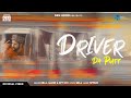 Driver Da Putt Official Video Bela Mand Spy Boi Desi Hood Latest Punjabi Songs 2023