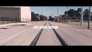 Love Reigns Supreme Music Video