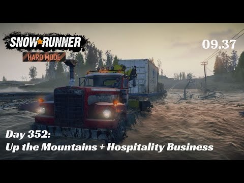 SnowRunner Hard Mode - R09 E37 - Up the Mountains + Hospitality Business