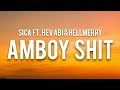 Sica - Amboy Shit (Remix ft. Hev Abi & HELLMERRY) (Lyrics)