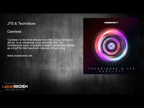 JTS & Technikore - Careless (Original Mix)