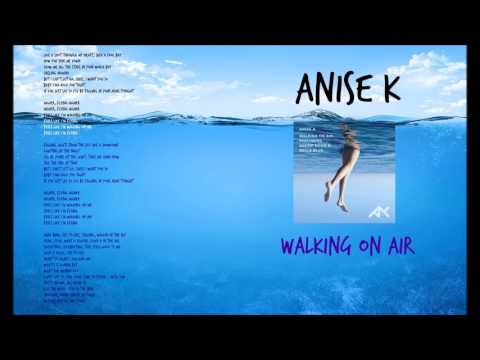 Anise K feat. Snoop Dogg - Walking On Air (Lyrics on screen)