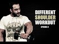 Different shoulders workout- ep- 9