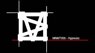 Hypnoizz - Monoment Podcast [MNMT005]